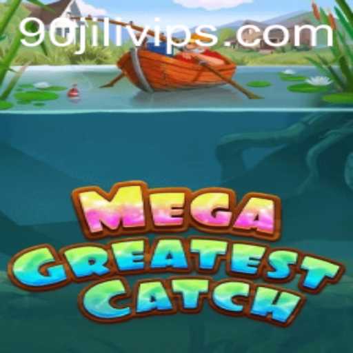 Discover the Thrills of MegaGreatestCatch: Dive into the Adventure
